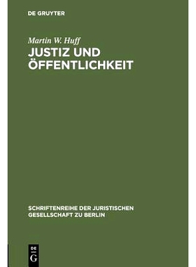 预订 Justiz und Öffentlichkeit: Information ist auch eine Aufgabe der Gerichte. Überarbeitete und ergänzte Fassung ei