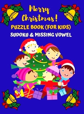 预订 Merry Christmas Puzzle Book (for Kids) Sudoku & Missing Vowel: CHILDREN ACTIVITY BOOK (8.5