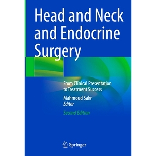 Clinical Head Surgery 预订 Presentation Success Neck Treatment and 9783031641015 Endocrine From