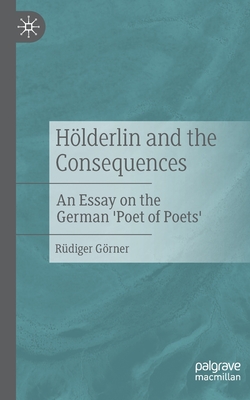 【预订】Hölderlin and the Consequences 9783476058201