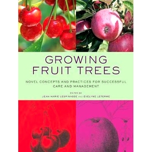Practices Growing Concepts 预订 for Management Trees Care Fruit 9780393732566 Novel Successful and