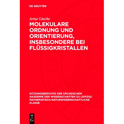 预订 Molekulare Ordnung und Orientierung, insbesondere bei Flüssigkristallen: 9783112725641