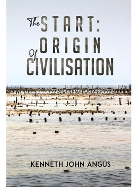预订 The Start: Origin of Civilisation: 9781398457034