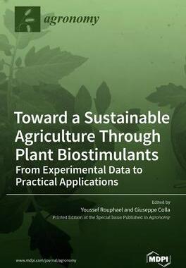 [预订]Toward a Sustainable Agriculture Through Plant Biostimulants: From Experimental Data to Practical Ap 9783036500287