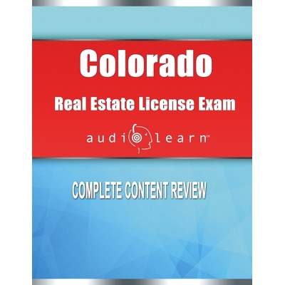 预订 Colorado Real Estate License Exam AudioLearn: Complete Audio Review for the Real Estate License Examination in Colo