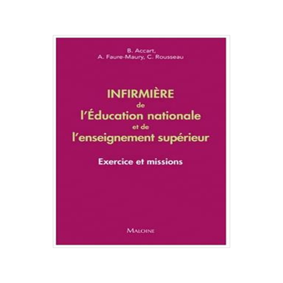 预订 Infirmière de l’Education nationale et de l’enseignement supérieur : exercice et missions