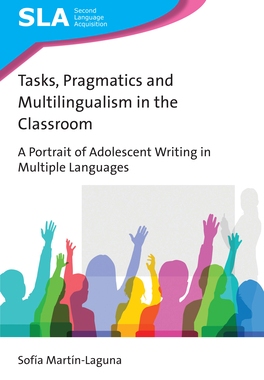 【预订】Tasks, Pragmatics And Multilingualism In The Classroom:a Portrait Of Adolescent Writing In Multiple Langua...
