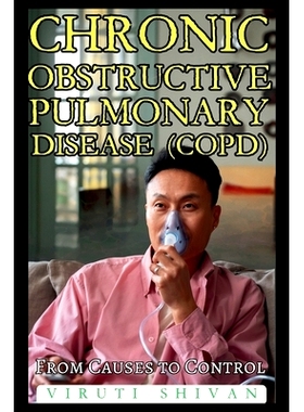 预订 Chronic Obstructive Pulmonary Disease (COPD) - From Causes to Control