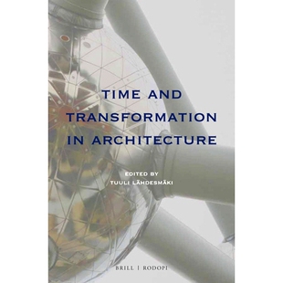 Transformation Architecture 预订 时间和转换 and 建筑学 9789004366404 Time