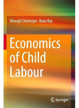 预订 Economics of Child Labour 童工经济学: 9789811382017