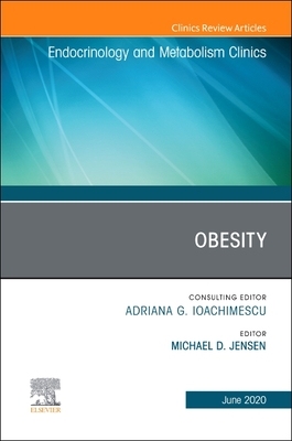 【预订】Obesity, an Issue of Endocrinology and Metabolism Clinics of North America, Volume 49-2