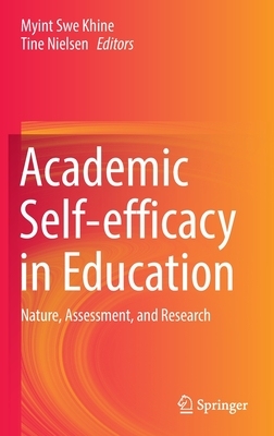 【预订】Academic Self-efficacy in Education: Nature, Assessment, and Research 9789811682391