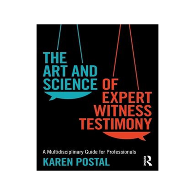 [预订]The Art and Science of Expert Witness Testimony 9780367491598