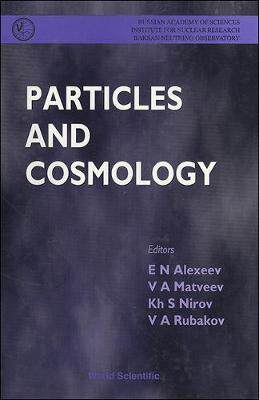 【预订】Particles and Cosmology - Proceedings of the International School