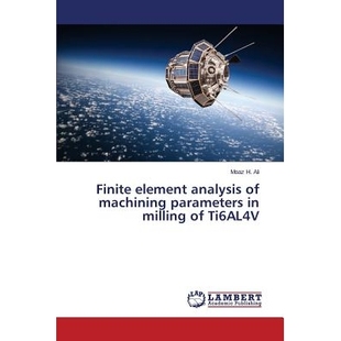 parameters 9783659255151 element Ti6AL4V milling machining analysis Finite 预订