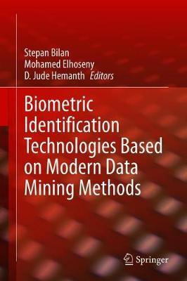 【预订】Biometric Identification Technologies Based on Modern Data Mining Methods
