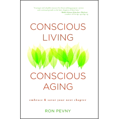 预订 Conscious Living, Conscious Aging: Claiming the Gifts of Elderhood: 9781582704388