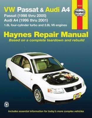 [预订]Volkswagen VW Passat (1998-2005) & Audi A4 1.8L turbo & 2.8L V6 (1996-2001) Haynes Repair Manual (US 9781563927034