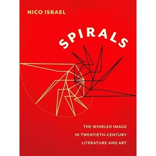 Image Whirled Spirals Art Century Twentieth Literature 預(yù)訂 and 9780231153034 The