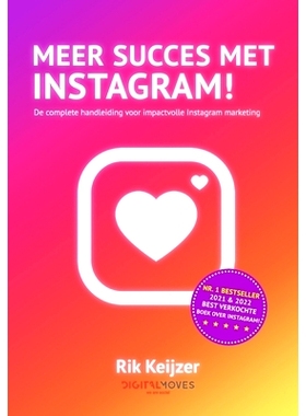 预订 Meer succes met Instagram!: De complete handleiding voor impactvolle Instagram marketing: 9789083096841