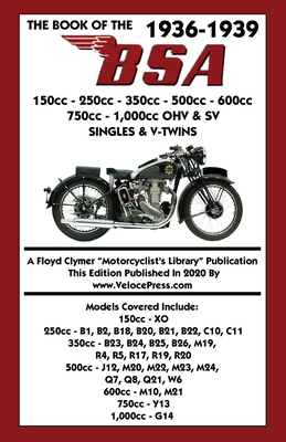 【预订】BOOK OF THE 1936-1939 BSA 150cc - 250cc - 350cc - 500cc - 600cc - 750cc & 1,000cc OHV & SV SINGLES & V-TWINS