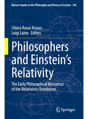 预订 Philosophers and Einstein’s Relativity: The Early Philosophical Reception of the Relativistic Revolution 哲学家与