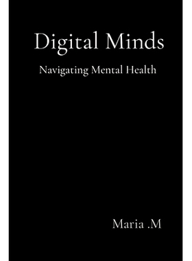 预订 Digital Minds: Navigating Mental Health: 9785249807368