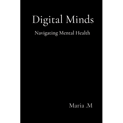 预订 Digital Minds: Navigating Mental Health: 9785249807368