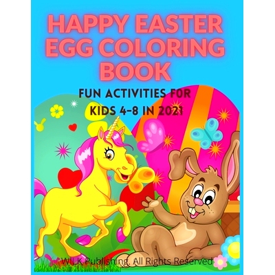 预订 Happy Easter Egg Coloring Book: Fun Activities For Kids 4-8 in 2021: 9798713319304