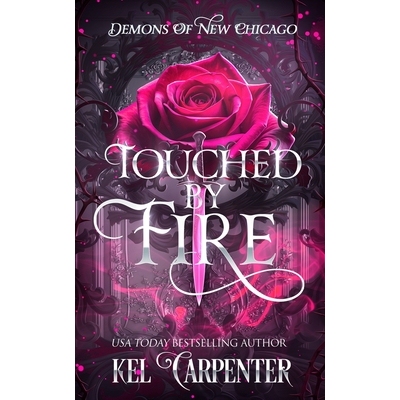 预订 Touched by Fire: Demons of New Chicago 9781960167750