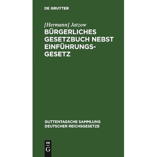预订 Bürgerliches Gesetzbuch nebst Einführungsgesetz: Vom 18. August 1896: 9783112433515