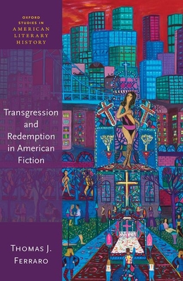 【预订】Transgression and Redemption in American Fiction