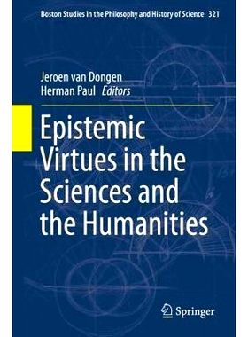 预订 Epistemic Virtues in the Sciences and the Humanities 在科学与人文学科中的认识美德: 9783319488929