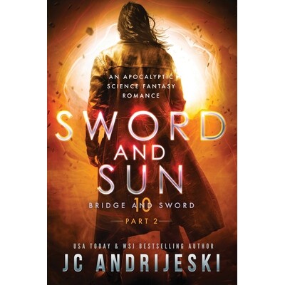 预订 Sword and Sun: Part 2: An Apocalyptic Psychic Warfare and Science Fantasy Romance 9798390290484