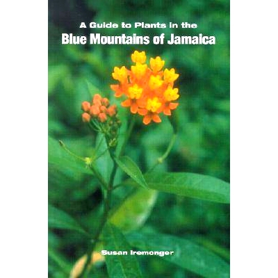 预订 Guide to Plants in the Blue Mountains of Jamaica.: 9789766400316