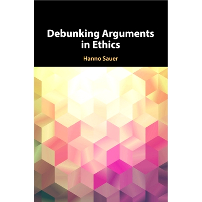预订 Debunking Arguments in Ethics: 9781108438278