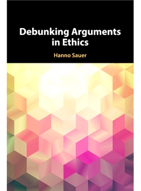 预订 Debunking Arguments in Ethics: 9781108438278