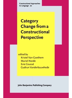 预订 Category Change from a Constructional Perspective. 结构角度进行类别更改: 9789027200419