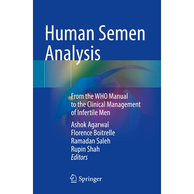 预订 Human Semen Analysis From the WHO Manual to the Clinical Management of Infertile Men 人类精液分析：从世界卫生组织手