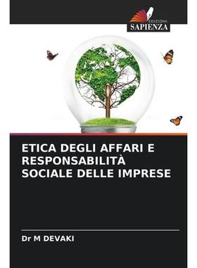 预订 ETICA DEGLI AFFARI E RESPONSABILITÀ SOCIALE DELLE IMPRESE: DE: 9786209370106