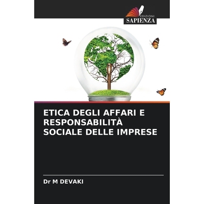 预订 ETICA DEGLI AFFARI E RESPONSABILITÀ SOCIALE DELLE IMPRESE: DE: 9786209370106