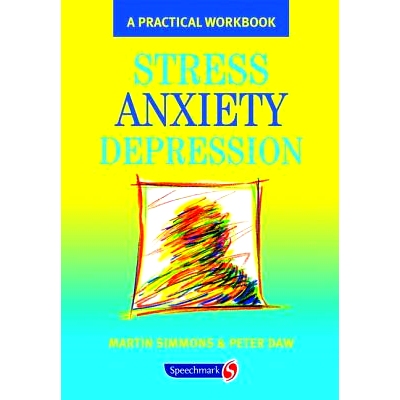 预订 Stress, Anxiety, Depression: A guide to humanistic counselling and psychotherapy: 9780863884153
