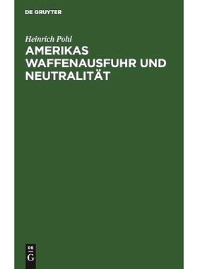 预订 Amerikas Waffenausfuhr und Neutralität: 9783111169613