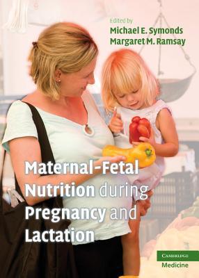 【预订】Maternal-Fetal Nutrition During Pregnancy and Lactation