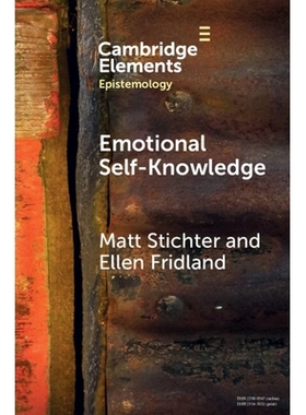 预订 Emotional Self-Knowledge: How Affective Skills Reveal Our Values, Goals, Cares, and Concerns 情感自我认知：情感技能