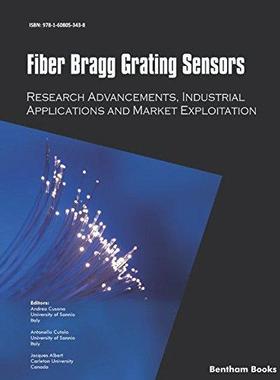 [预订]Fiber Bragg Grating Sensors: Recent Advancements, Industrial Applications and Market Exploitation 9781608053438