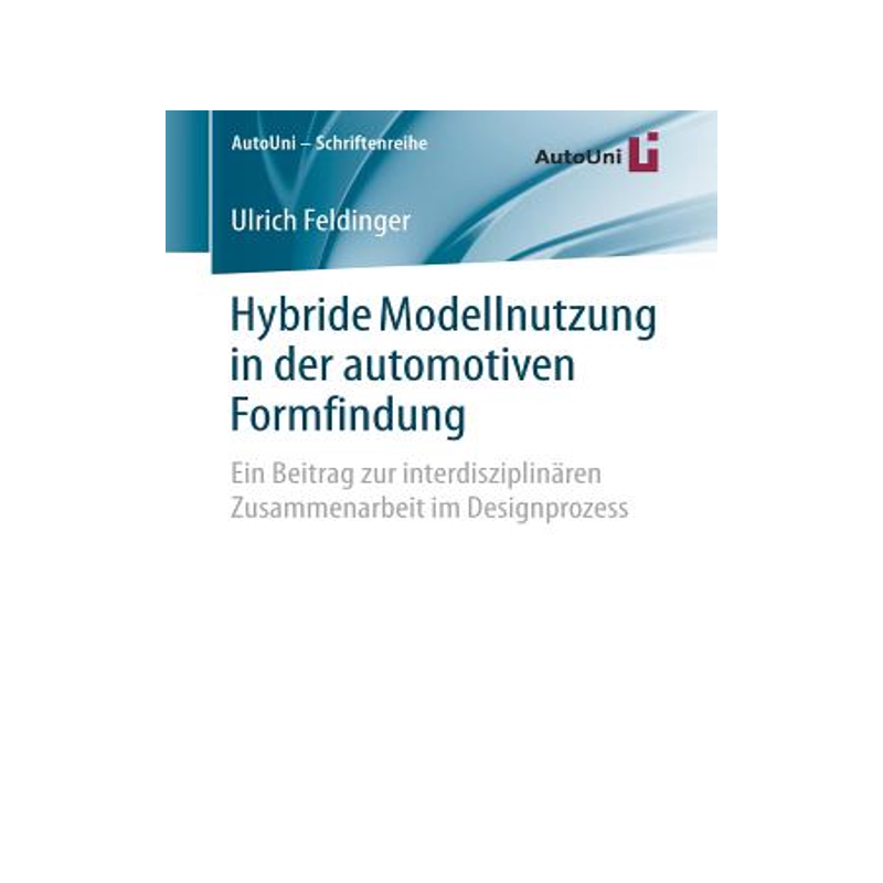 预订 Hybride Modellnutzung in der automotiven Formfindung