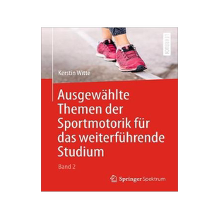 预订 Ausgewählte Themen der Sportmotorik für das weiterführende Studium (Band 2)