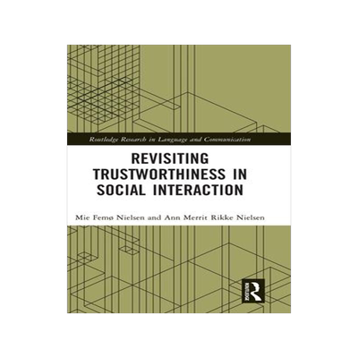[预订]Revisiting Trustworthiness in Social Interaction 9781032249568