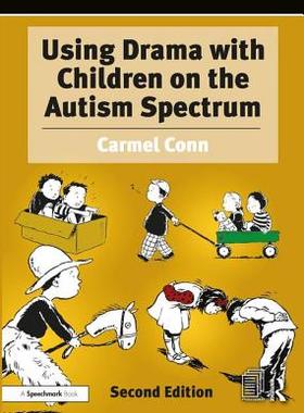 【预订】Using Drama with Children on the Autism Spectrum: A Resource for Practitioners in Educ 9781138369436